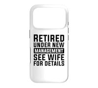 Carcasa para iPhone 17 Pro Retired Under New Management See Wife For Details
