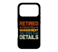 Carcasa para iPhone 17 Pro Retired Under New Management See Wife For Details