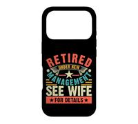 Carcasa para iPhone 17 Pro Retired Under New Management See Wife For Details