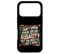 Carcasa para iPhone 17 Pro Return That Audacity to Where It Came from -