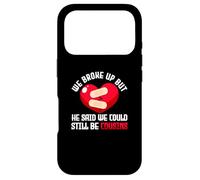 Carcasa para iPhone 17 Pro Rompimos Pero Dijo Que todavía podríamos ser primos desgarradores