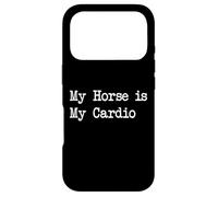 Carcasa para iPhone 17 Pro Ropa Ecuestre Divertida My Horse is My Cardio