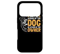Carcasa para iPhone 17 Pro Rottweiler No le tengas Miedo al Perro Tenle Miedo al dueño