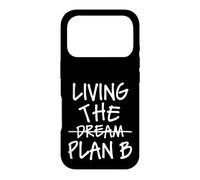 Carcasa para iPhone 17 Pro Sarcastic Witty Living The Dream Plan B
