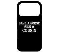 Carcasa para iPhone 17 Pro Save a Horse Ride A Cousin | Hillbilly Redneck