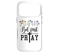 Carcasa para iPhone 17 Pro Seek Kingdom But First Pray More Worry Less Prayer Warrior