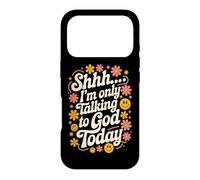 Carcasa para iPhone 17 Pro Shhh… Solo Estoy Hablando con Dios Hoy Fe Cristiano Jesús