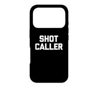 Carcasa para iPhone 17 Pro Shot Caller Camiseta Divertida con Texto sarcástico novedoso Humor
