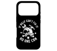 Carcasa para iPhone 17 Pro Si Billy no Puede arreglarlo, Nadie Puede nombrar a Billy