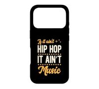 Carcasa para iPhone 17 Pro Si no es Hip Hop no es música