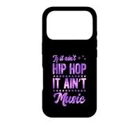 Carcasa para iPhone 17 Pro Si no es Hip Hop no es música