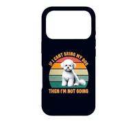 Carcasa para iPhone 17 Pro Si no Puedo Llevar a mi Perro Bichon Frise, no me voy a Hacer Fan de los Perros