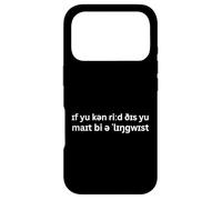 Carcasa para iPhone 17 Pro Si Puedes Leer Esto, podrías ser un lingüista (Graciosa IPA)