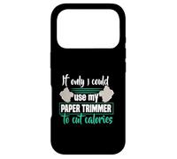 Carcasa para iPhone 17 Pro Si Tan Solo pudiera Usar mi Recortadora de Papel Crafting