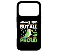 Carcasa para iPhone 17 Pro Siempre Ruidoso, Pero Todo mi Orgulloso Loro cuáquero