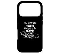 Carcasa para iPhone 17 Pro Siempre Tienes una opción: Elige una Cita de amabilidad