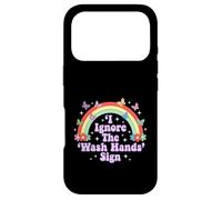 Carcasa para iPhone 17 Pro Signo de Humor Divertido para Adultos I Ignore The 'Wash Hands