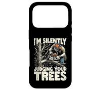 Carcasa para iPhone 17 Pro Silently Judging Your Trees Funny Arborist Gift For Men