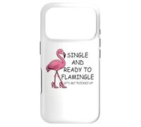Carcasa para iPhone 17 Pro Single and Ready to Flamingle Flamingo Let's Get Flocked Up