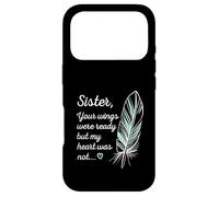 Carcasa para iPhone 17 Pro Sister Wings were Ready by My Heart Not Memorial