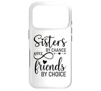 Carcasa para iPhone 17 Pro Sisters by Chance Friends by Choice Best Friend Big Sister