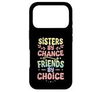Carcasa para iPhone 17 Pro Sisters by Chance Friends by Choice - Lindo Amor fraternal