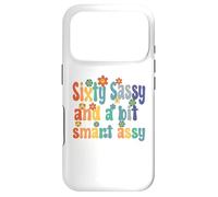 Carcasa para iPhone 17 Pro Sixty Sassy and a bit Smart Assy 60th Birthday Women Mom