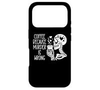 Carcasa para iPhone 17 Pro Skeleton Drinking Cup Coffee Because Murder is Wrong Reading