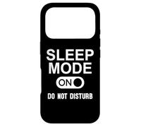 Carcasa para iPhone 17 Pro Sleep Mode On Please Don't Disturb I'm Sleeping I Love Naps