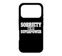 Carcasa para iPhone 17 Pro Sobriety Is My Superpower La sobriedad es mi Superpoder