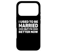 Carcasa para iPhone 17 Pro Solía Estar Casado Pero Ahora Soy Mejor Humor divorciado Divertido