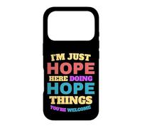 Carcasa para iPhone 17 Pro Solo espero Hacer Cosas de Esperanza Que Seas Bienvenido
