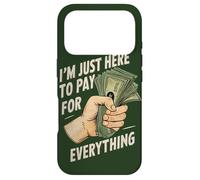 Carcasa para iPhone 17 Pro Solo Estoy aquí para Pagar por Todo lo Divertido Que Sea Divertido para mamá y papá