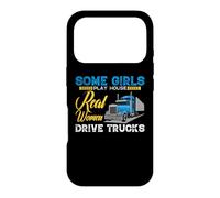 Carcasa para iPhone 17 Pro Some Girls Play House Real Women Drive Trucks Trucker Mom