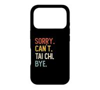 Carcasa para iPhone 17 Pro Sorry Can't Tai Chi Bye Camisas Divertidas Amantes del Tai Chi