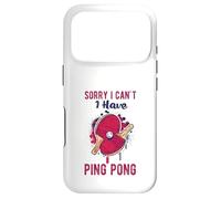 Carcasa para iPhone 17 Pro Sorry I Can't Have Practice Funny Table Tennis Player Quote