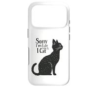 Carcasa para iPhone 17 Pro Sorry I’m Late I Saw a Cat Funny Pet Lover Humor Design Tees