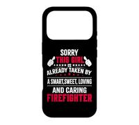 Carcasa para iPhone 17 Pro Sorry This Girl Caring Firefighter Funny Firefighters Lovers