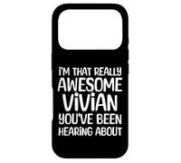 Carcasa para iPhone 17 Pro Soy así de increíble Vivian ha Estado Escuchando