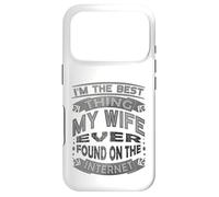 Carcasa para iPhone 17 Pro Soy lo Mejor Que mi Esposa ha Encontrado en Internet