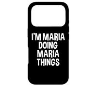 Carcasa para iPhone 17 Pro Soy María Haciendo Maria Cosas Graciosas Dicho