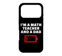 Carcasa para iPhone 17 Pro Soy Profesor de matemáticas y papá Cansado Padre matemático Broma