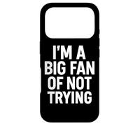 Carcasa para iPhone 17 Pro Soy un Gran Fan de no Intentar una Cita Divertida