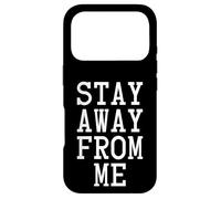 Carcasa para iPhone 17 Pro Stay Away from Me, Social Distancing