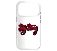 Carcasa para iPhone 17 Pro Stay Strong Be Positive Illustration Quotes Graphic Designs