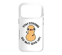 Carcasa para iPhone 17 Pro Stay Strong Do Nut Give Up, Divertido Juego de Palabras con Cacahuetes