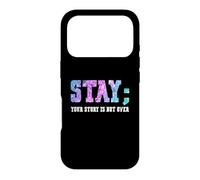 Carcasa para iPhone 17 Pro Stay Your Story Is Not Over Suicide Awareness