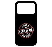 Carcasa para iPhone 17 Pro Stick A Fork In Me I'm Done Humor Sarcastic Saying |-