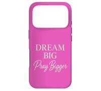 Carcasa para iPhone 17 Pro Sueña a lo Grande, Reza más Grande