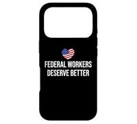 Carcasa para iPhone 17 Pro Support Federal Workers Sign Federal Workers Deserve Better